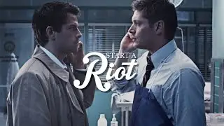 Dean & Castiel | Start A Riot [For neverendingdreamx]