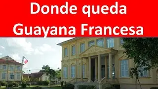 Donde queda Guayana Francesa