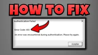 Roblox Error Code 403: Authentication Failed? (PC & Laptop)