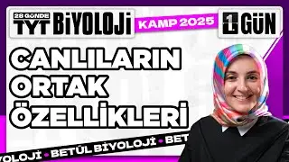 1) Canlıların Ortak Özellikleri | 2025 TYT Biyoloji Kampı 1. Video