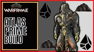 Warframe 2023 Atlas Prime Build