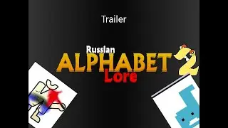 Trailer Russuzian Alphabet 2 Baldi's Basics Mod