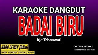 BADAI BIRU KARAOKE DANGDUT - ITJE TRISNAWATI