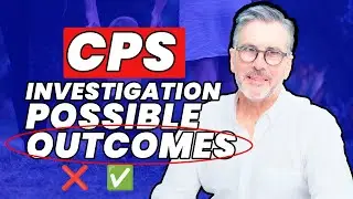 CPS Investigations Outcomes - the good, the bad, and the very ugly! - Attorney Greg Housewirth