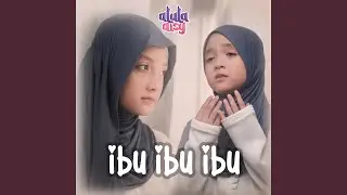 Ibu Ibu Ibu