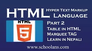 Table and Marquee Tag in HTML || in Nepali Part 2|| For Class 7,8,9 and 11
