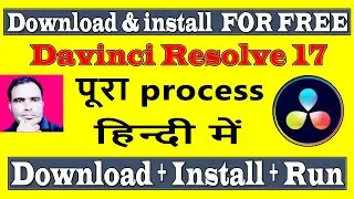 How to Download & install Davinci Resolve 17 FOR FREE | davinci resolve 17 | 2020