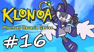 Klonoa Door to Phantomile ★ Part 16