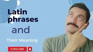Some Latin Phrase and Their Meaning | Sir Naveed Hanif