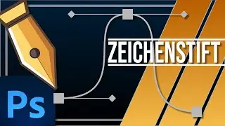 Der Zeichenstift in Photoshop | Die wichtigsten Funktionen erklärt
