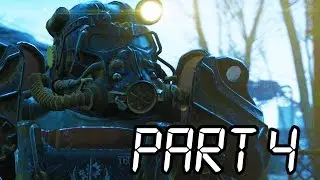Fallout 4 Gameplay Walkthrough Part 4 - JOIN THE BROTHERHOOD!! (XB1/PS4/PC 1080p HD)