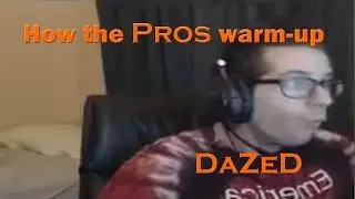 CS:GO | How the Pros warm-up ft. Get_Right, DaZeD & Scream