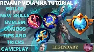 Revamp Vexana Tutorial/Guide 2023 | Vexana Best Build Emblem Revamp Gameplay Combos Mobile Legends