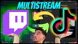 How to Multistream on Twitch and TikTok // The Definitive Guide 2024