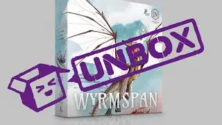 Unboxing Wyrmspan
