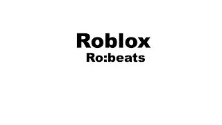 Roblox Ro:Beats