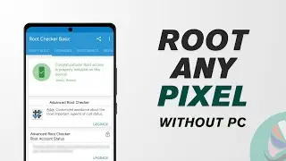 Root Any Pixel WITHOUT PC | Root Pixel with Kernel SU and run banking apps