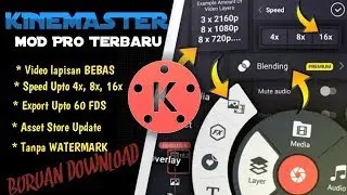 DOWNLOAD APLIKASI KINEMASTER TERBARU VERSI 4.12.1.14 | No Watermark