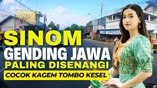 GENDING JAWA SINOM PALING DISENANGI MERDU ENAK DIDENGAR SINAMBI SANTAI LEYEH - LEYEH TOMBO KESEL