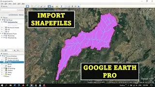 Import shapefile into Google Earth Pro