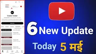 Youtube 6 New Update Today || Youtube Update 2023