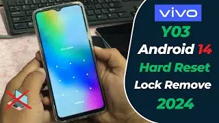 VIVO Y03 Android 14 Remove Screen Lock Pattern, Pin Lock (Hard Reset) | Only GSM