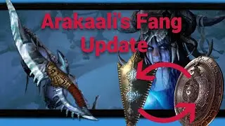 Arakaali's Fang Update