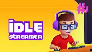 Je me lance en Stream (Idle streamer - nouvelle célébrité #1)