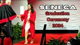 Seneca Graduation Ceremony 2024 🇨🇦