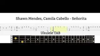 Shawn Mendes, Camila Cabello - Señorita | Ukulele TAB
