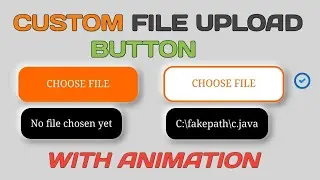 Custom File Upload Button CSS | Css Animation effects | web Masters
