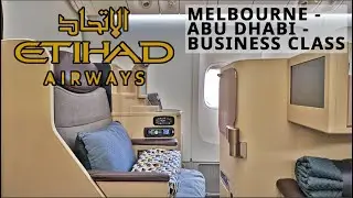 My first time flying business class with Etihad Airways Melbourne to Abu Dhabi