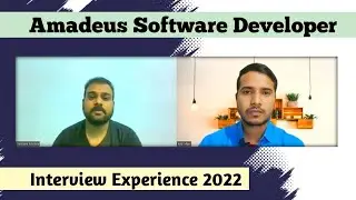 Amadeus Interview Experience | Software Developer Interview Experience | Amadeus Interview 2022