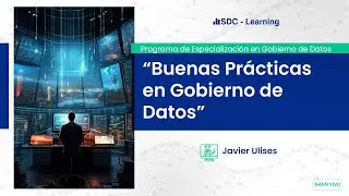 Gobierno de Datos: Buenas Prácticas en Gobierno de Datos
