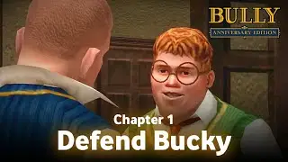 Defend Bucky • Bully Anniversary Edition Android