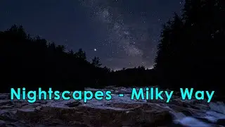 Nightscapes - Milky Way