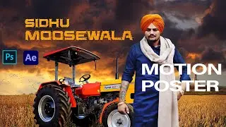 How To Create MOTION POSTER PHOTOSHOP AND AFTER EFFECTS TUTORIAL #sidhumoosewala #295sidhumoosewala