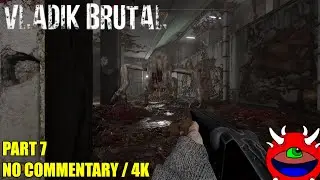 VLADiK BRUTAL - 07 - No Commentary Gameplay