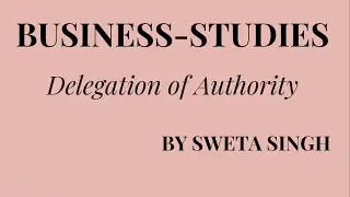 DELEGATION OF AUTHORITY