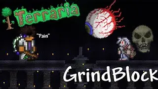 Terraria GrindBlock - A Map For People With No Life