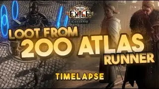 LOOT FROM 200 ATLAS RUNNER MAPS | Time lapse | Path of Exile | 3.25