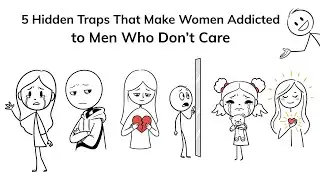 5 Hidden Traps That Make Women Addicted to Men Who Don’t Care