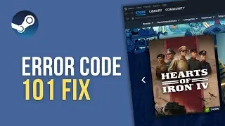 How to Fix Steam Error Code 101 | Unable to Connect to Server (2026 – Easy Solutions)