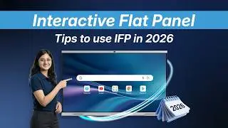 How to use an Interactive Flat Panel for Classroom in 2026 | Digital Board for Teaching