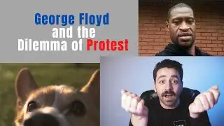 George Floyd and the Dilemma of Protest