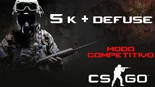 Counter Strike Global Offensive: 5 Kills (ACE) + Defuse