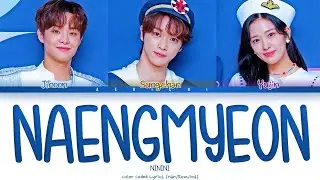 [INDO SUB] Inkigayo MC Stage Sungchan Yujin Jihoon NiNiNi - 'Naengmyeon (냉면)' Color Coded Lyrics