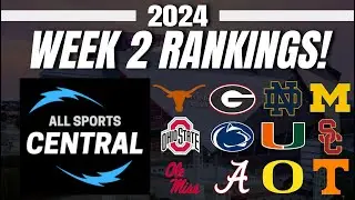 2024 Week 2 College Football Rankings!