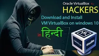 How to Download and Install Oracle VM VirtualBox on Windows 10