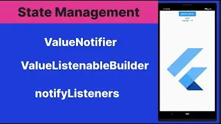 How Can You Manage State Using ValueNotifier, ValueListenableBuilder And notifyListeners | Hindi